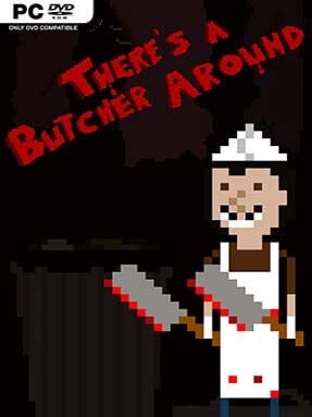 There’s a Butcher Around