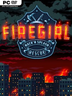 Firegirl: Hack ‘n Splash Rescue DX (v1.026)