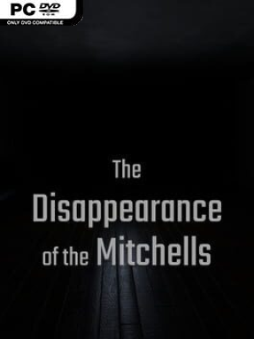 The Disappearance of the Mitchells Free Download