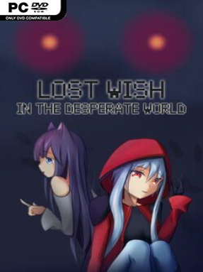 Lost Wish: In The Desperate World