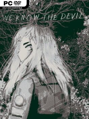 We Know The Devil
