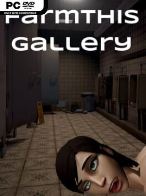 The Farmthis Gallery (Uncensored) Free Download