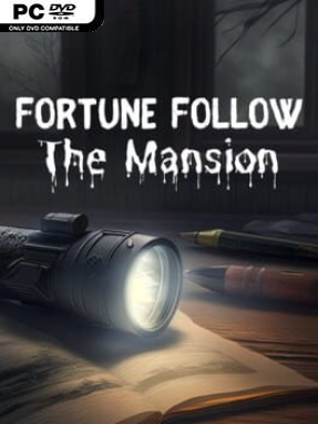 Fortune Follow: The Mansion (v1.0.4)