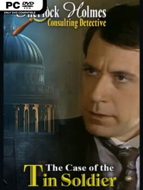 Sherlock Holmes Consulting Detective: The Case Of The Tin Soldier (v17)
