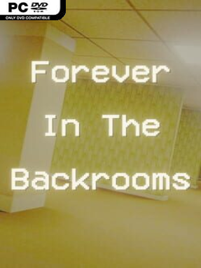 Forever in the Backrooms Free Download