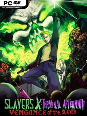 Slayers X: Terminal Aftermath: Vengance of the Slayer (v2023.06.15)