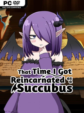 That Time I Got Reincarnated as a Succubus (v1.02 & Uncensored)