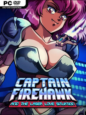 Captain Firehawk and the Laser Love Situation (v1.3 & Uncensored)