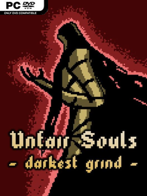 Unfair Souls: Darkest Grind (v17)
