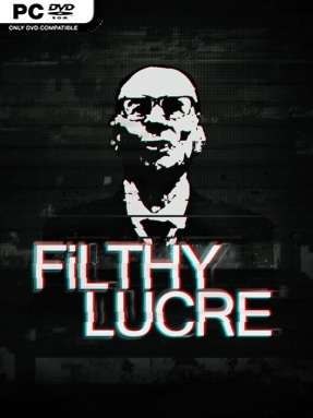 Filthy Lucre (v17)