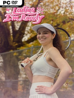 Ladies I’m Ready (v17)