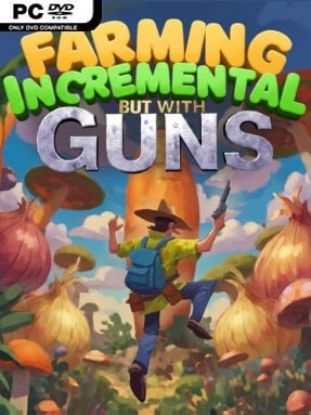 Farming Incremental But With Guns Free Download
