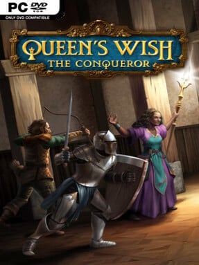 Queen’s Wish: The Conqueror