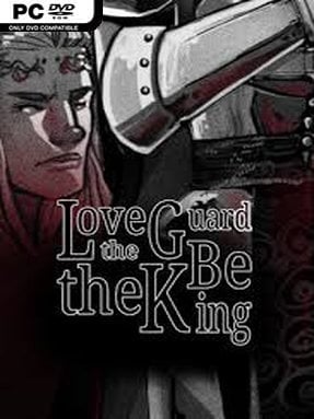 Love the Guard, Be the King – A Visual Novel (v17)