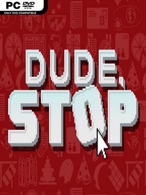 Dude, Stop Cover Art