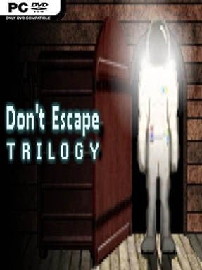 Don’t Escape Trilogy