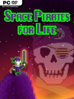 Space Pirates for Life Cover Art