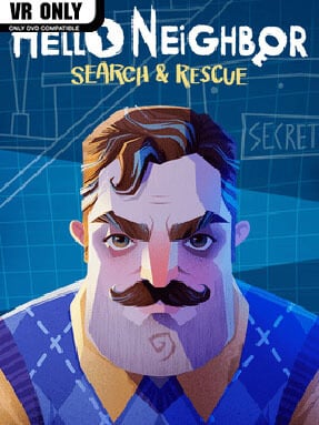 Hello Neighbor VR: Search And Rescue