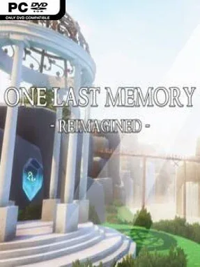 One Last Memory – Reimagined