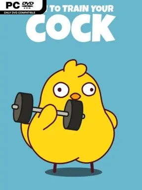 How to Train Your Cock