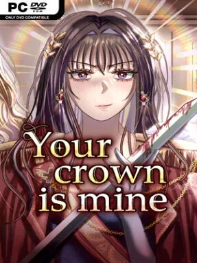Your Crown Is Mine