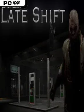 Late Shift [{CRYTIME}]