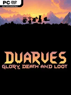Dwarves: Glory, Death and Loot