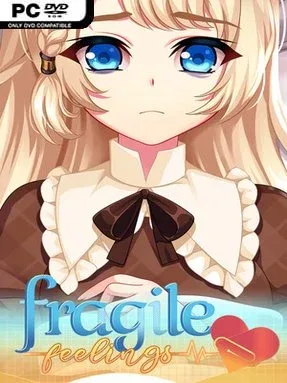 Fragile Feelings
