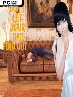 Don’t Let Your Dad Find Out (Uncensored)