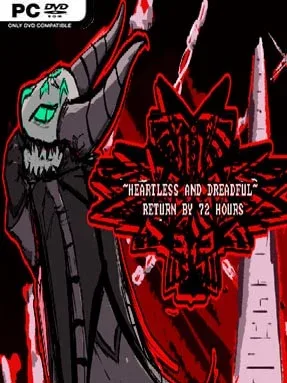 Heartless & Dreadful: Return by 72 Hours