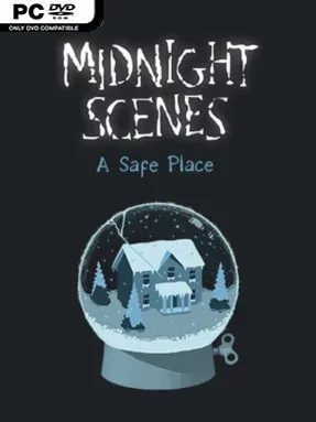 Midnight Scenes: A Safe Place