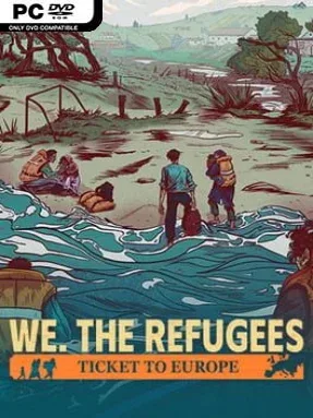 We. The Refugees: Ticket To Europe Cover Art