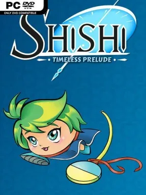 Shishi: Timeless Prelude