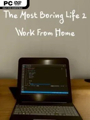The Most Boring Life Ever 2 – Work From Home Cover Art