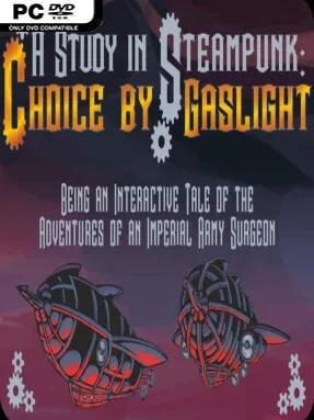 A Study in Steampunk: Choice by Gaslight