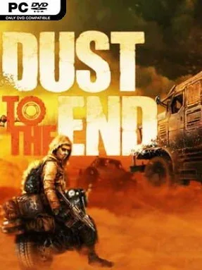 Dust to the End