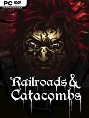 Railroads & Catacombs