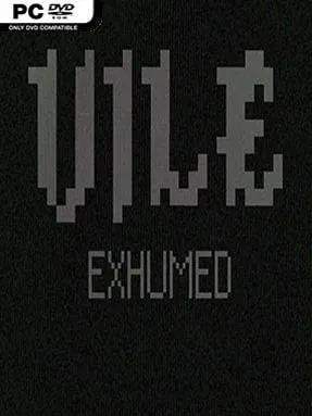VILE: Exhumed