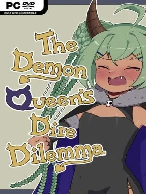 The Demon Queen’s Dire Dilemma