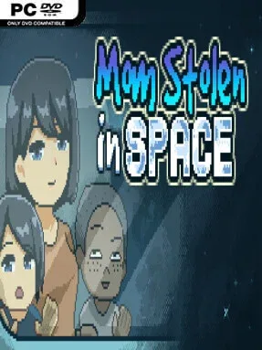 Mom Stolen in Space
