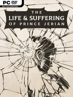 The Life and Suffering of Prince Jerian