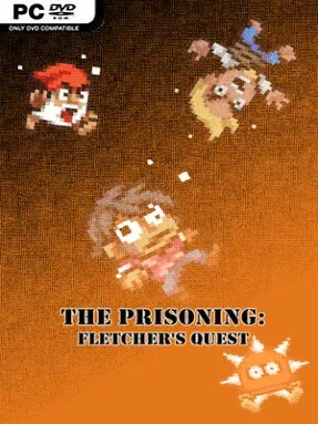 The Prisoning: Fletcher’s Quest