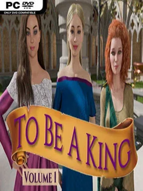 To Be A King – Volume 1 Cover Art