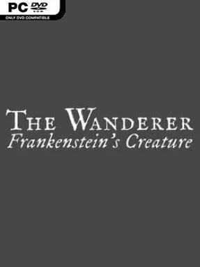 The Wanderer: Frankenstein’s Creature Cover Art