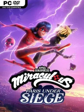 Miraculous – Paris Under Siege