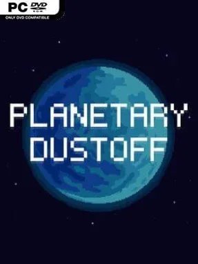 Planetary Dustoff
