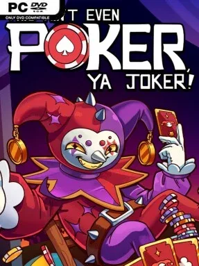 This Ain’t Even Poker, Ya Joker Cover Art
