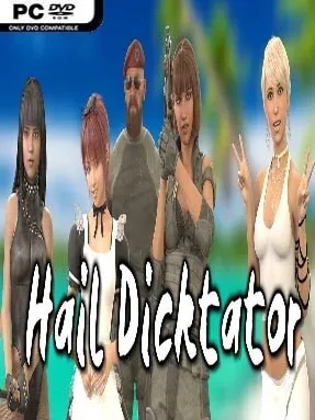 Hail Dicktator
