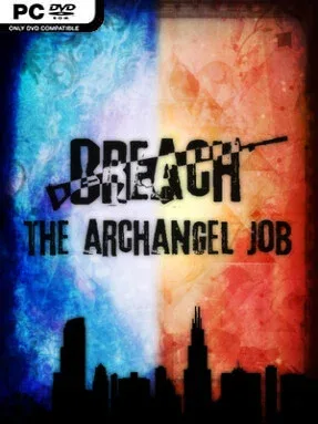 Breach: The Archangel Job