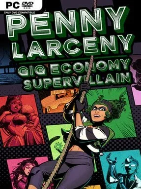 Penny Larceny: Gig Economy Supervillain Cover Art